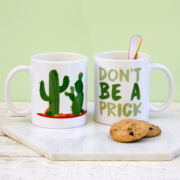Personalised 'Don't Be A Prick' Mug
