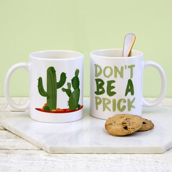 Personalised Don't Be A Prick Mug