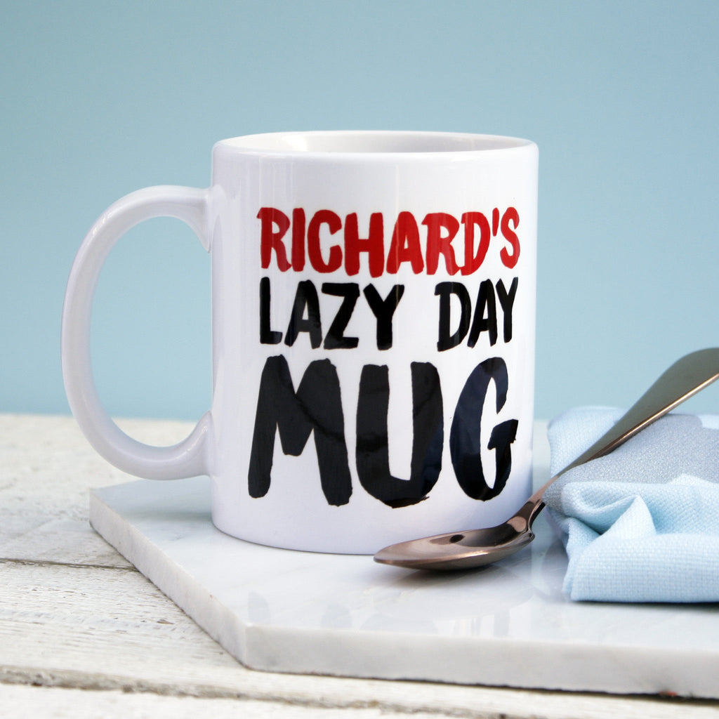 Personalised 'Lazy Day' Mug