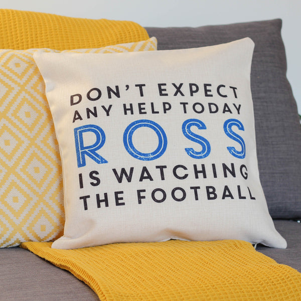 Personalised Don't Expect Any Help Cushion
