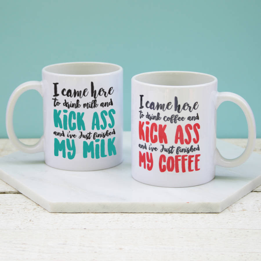 Personalised 'Here To Kick Ass' Mug