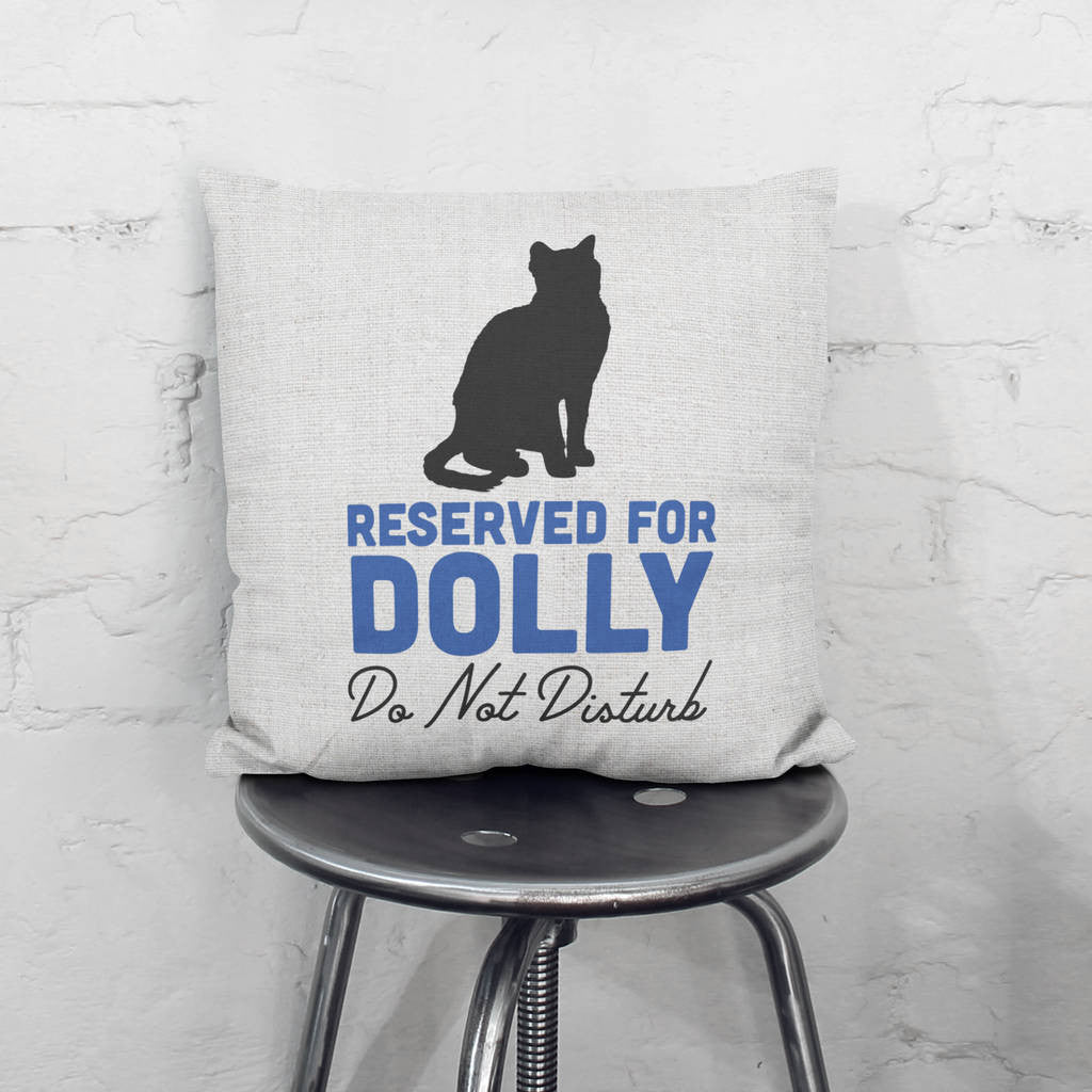 Personalised Reserved For The Cat Cushion